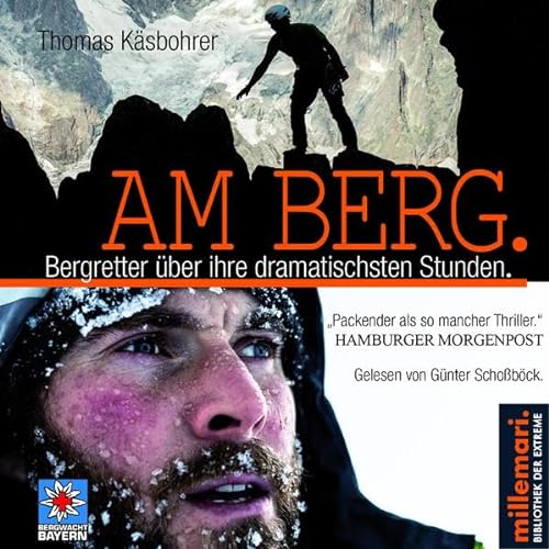 AM BERG.: Bergretter über ihre dramatischsten Stunden.